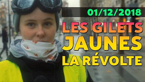 🔥 INSURRECTION ! LES GILETS JAUNES - 01/12/2018