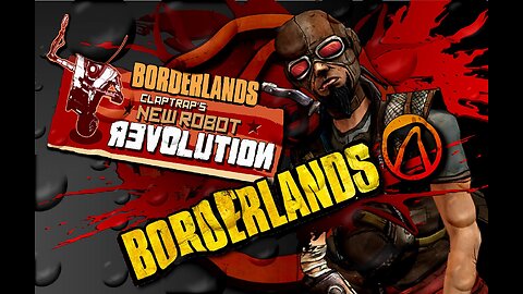 BORDERLANDS 1 0029 Claptrap's New Robot Revolution