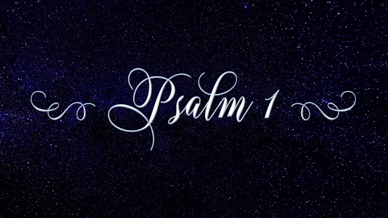 Psalm 1 - Audio Bible Reading - KJV