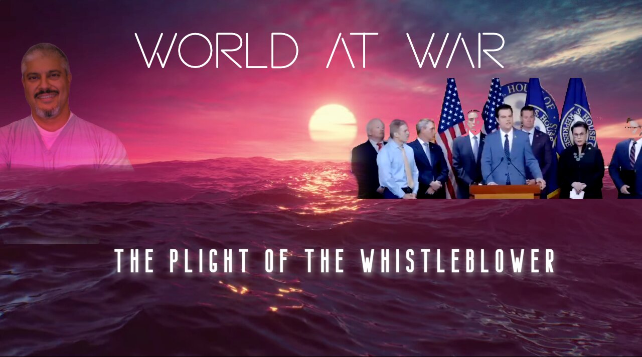 World at WAR with Dean Ryan 'The Plight of the Whistleblower'