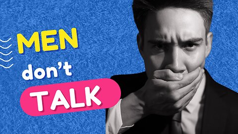 MEN DON'T TALK