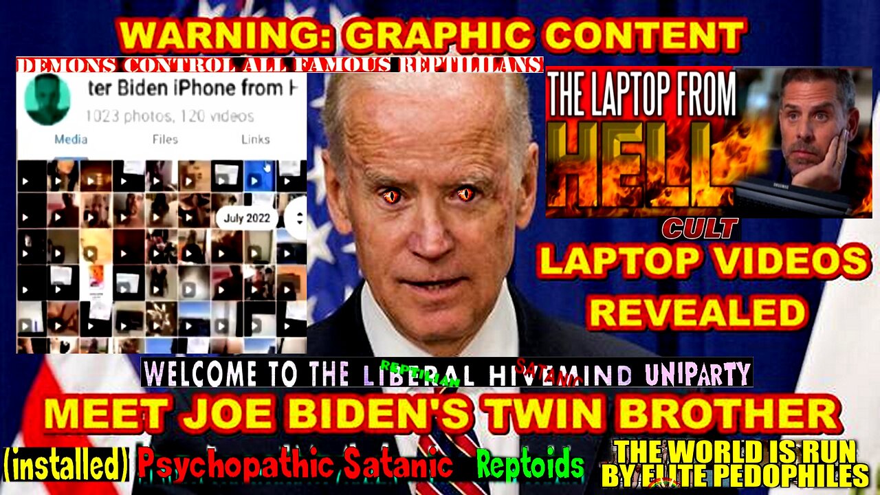 HUNTER BIDEN'S LAPTOP - JOE BIDEN'S TWIN BROTHER - WARNING: GRAPHIC CONTENT NOT SUITABLE FOR MINORS