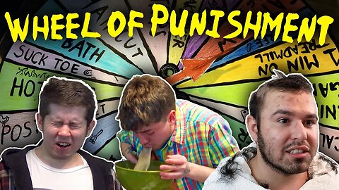 THE WHEEL OF PUNISHMENT!