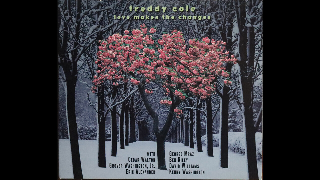 Freddy Cole - Love Makes The Changes (1998) [Complete CD]