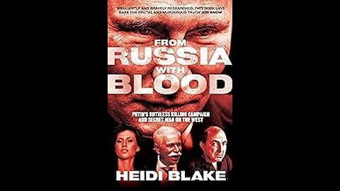 From Russia with Blood | Heidi Blake