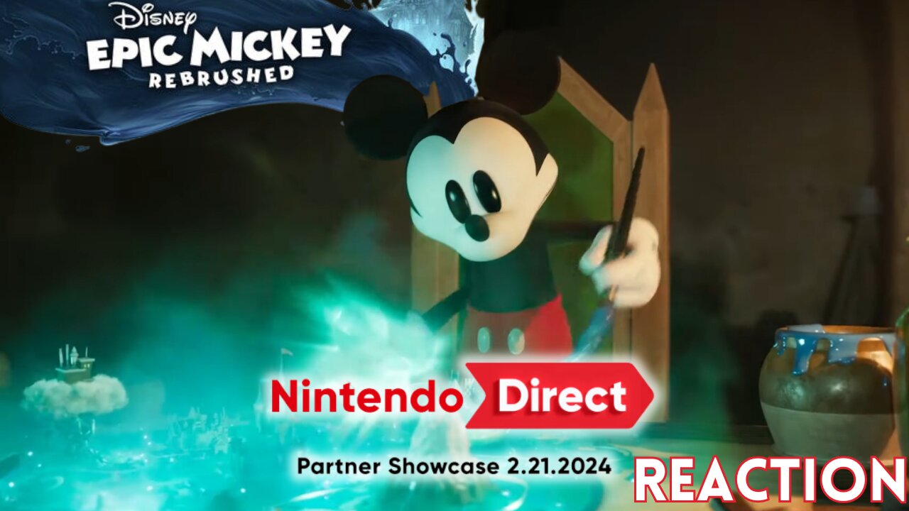 MICKEY'S BACK! - Nintendo Direct Partner Showcase 2024.02.21 (REACTION)