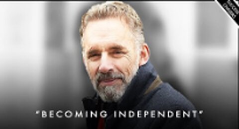 Growing Up & Becoming An INDEPENDENT Person - Jordan Peterson Motivation