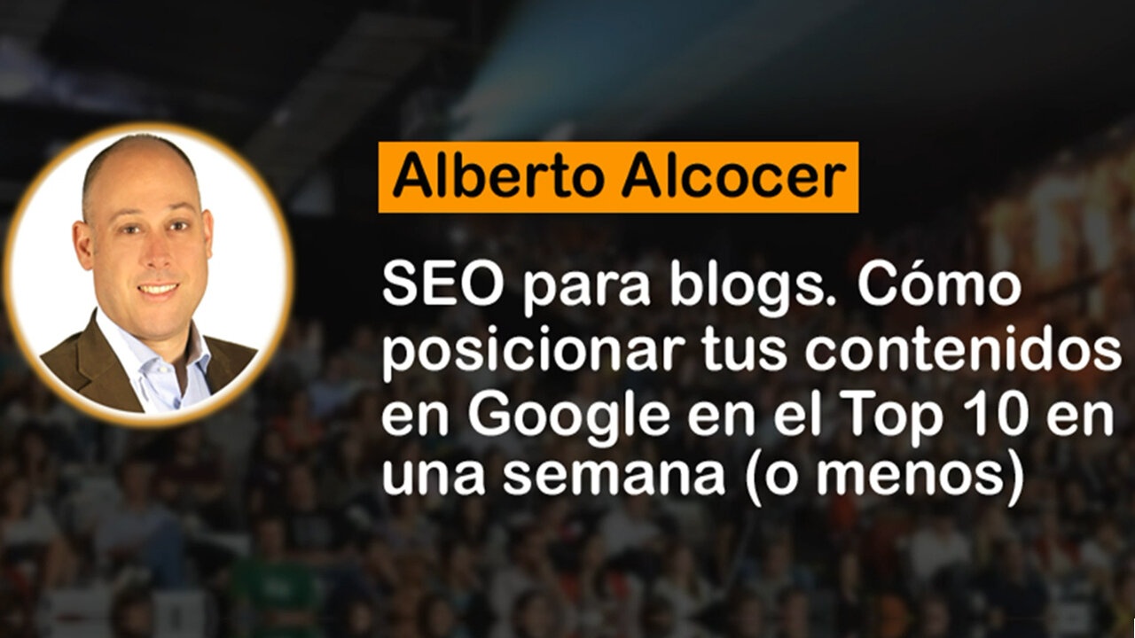 SEO para blogs. Cómo posicionar un post en Google