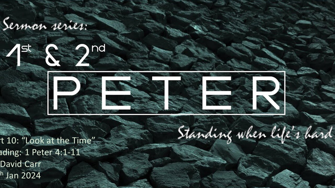 Peter part 10 - Look at the Time