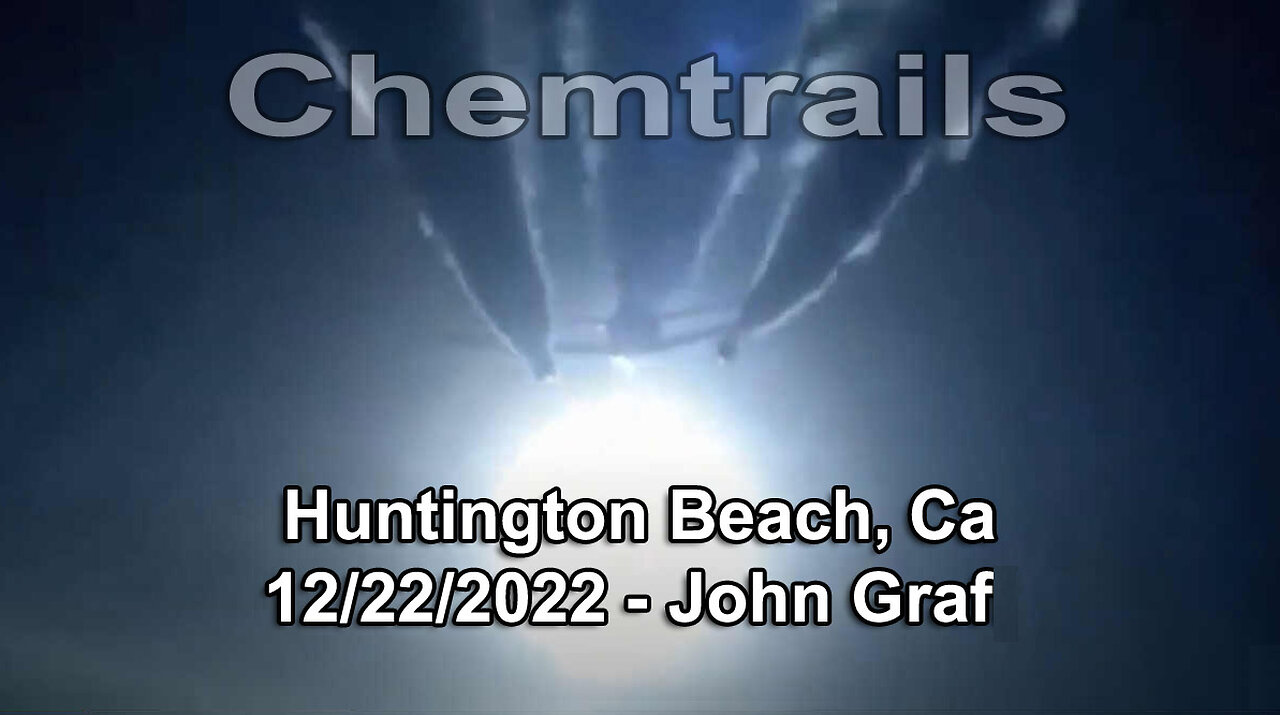 Chemtrails at Huntington Beach, CA - John Graff 12-22-22