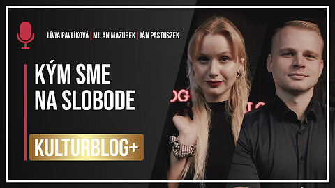 Kulturblog je lepšia opozícia ako opozícia (Kým sme na slobode #14)