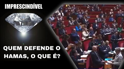 QUEM DEFENDE O HAMAS, O QUE É?