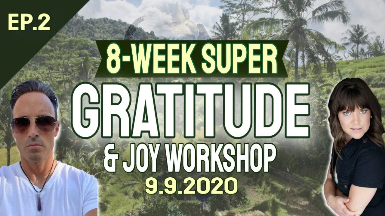 "Gratitude Workshop: Session 2: God's Governance is ALL Supreme."