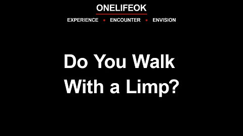 Do You Walk With a Limp? - Sun 10/15/23