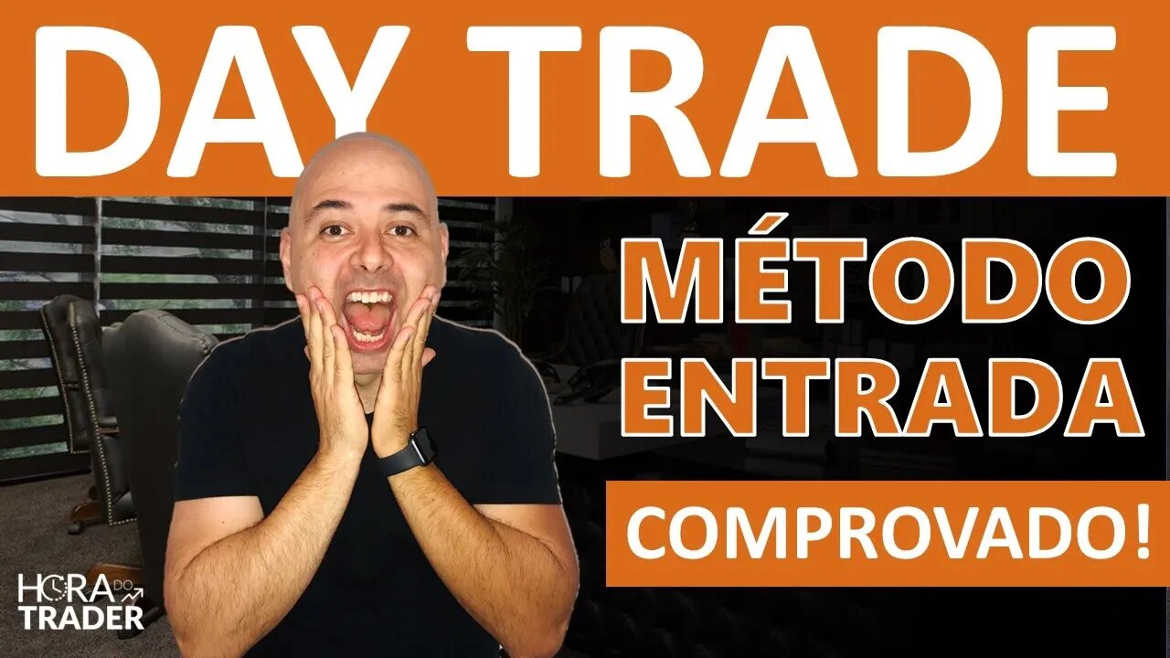 🔵 [SEGREDO REVELADO NO DAY TRADE] MÉTODO COMPROVADO COMO IDENTIFICAR PONTOS DE ENTRADA NO DAY TRADE