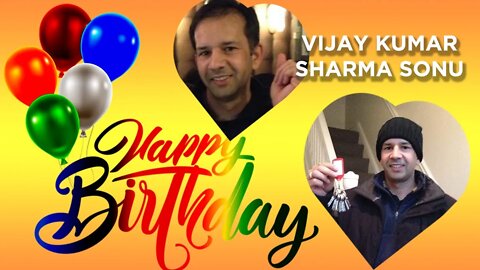 Happy Birthday, Vijay Kumar Sharma Sonu Ji!