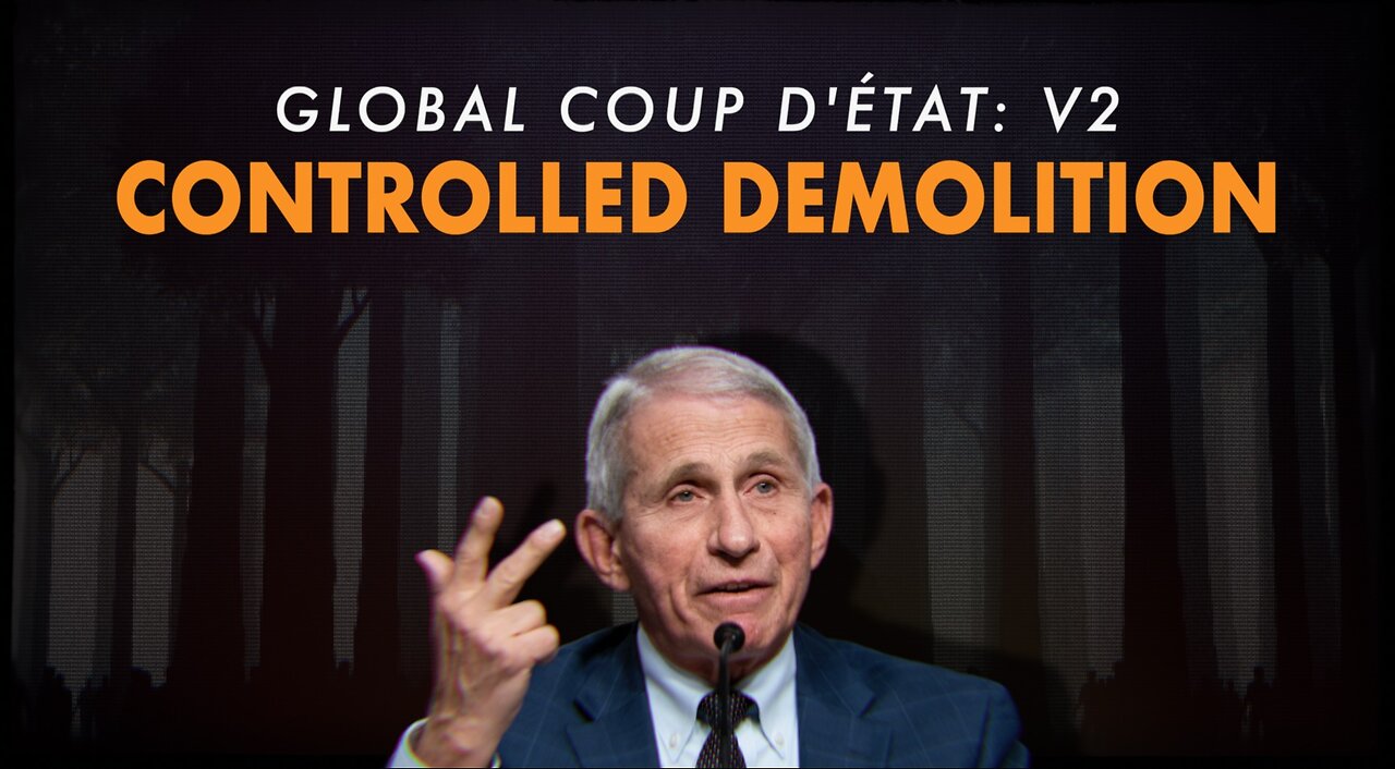 GLOBAL COUP D'ÉTAT VOL 2: CONTROLLED DEMOLITION | Full Documentary