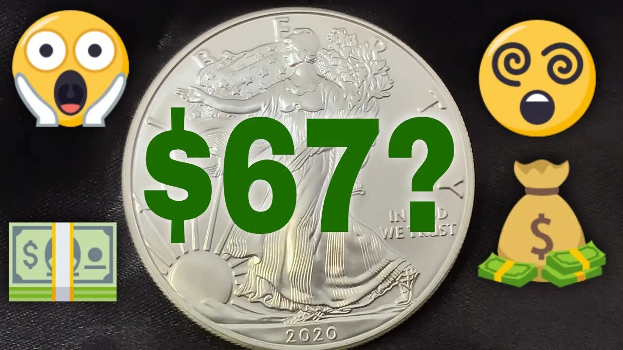 $67 For A Silver Eagle? Setting The Record Straight