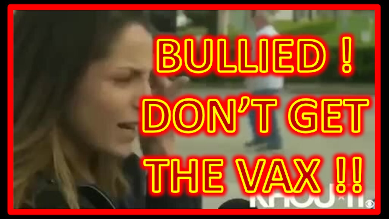 VAX - BULLIED..? ( ER Nurse, her own words. )