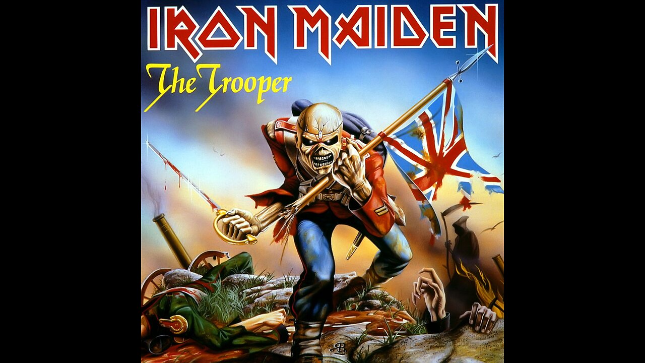 Iron Maiden - The Trooper