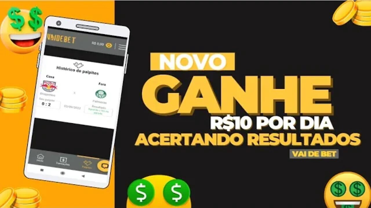 ✅[VAI DE BET] GANHE $R10 NO PIX TODOS OS DIA - GANHE DINHEIRO 2022