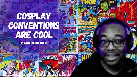 Cosplay Conventions Are Cool | Chris Fury