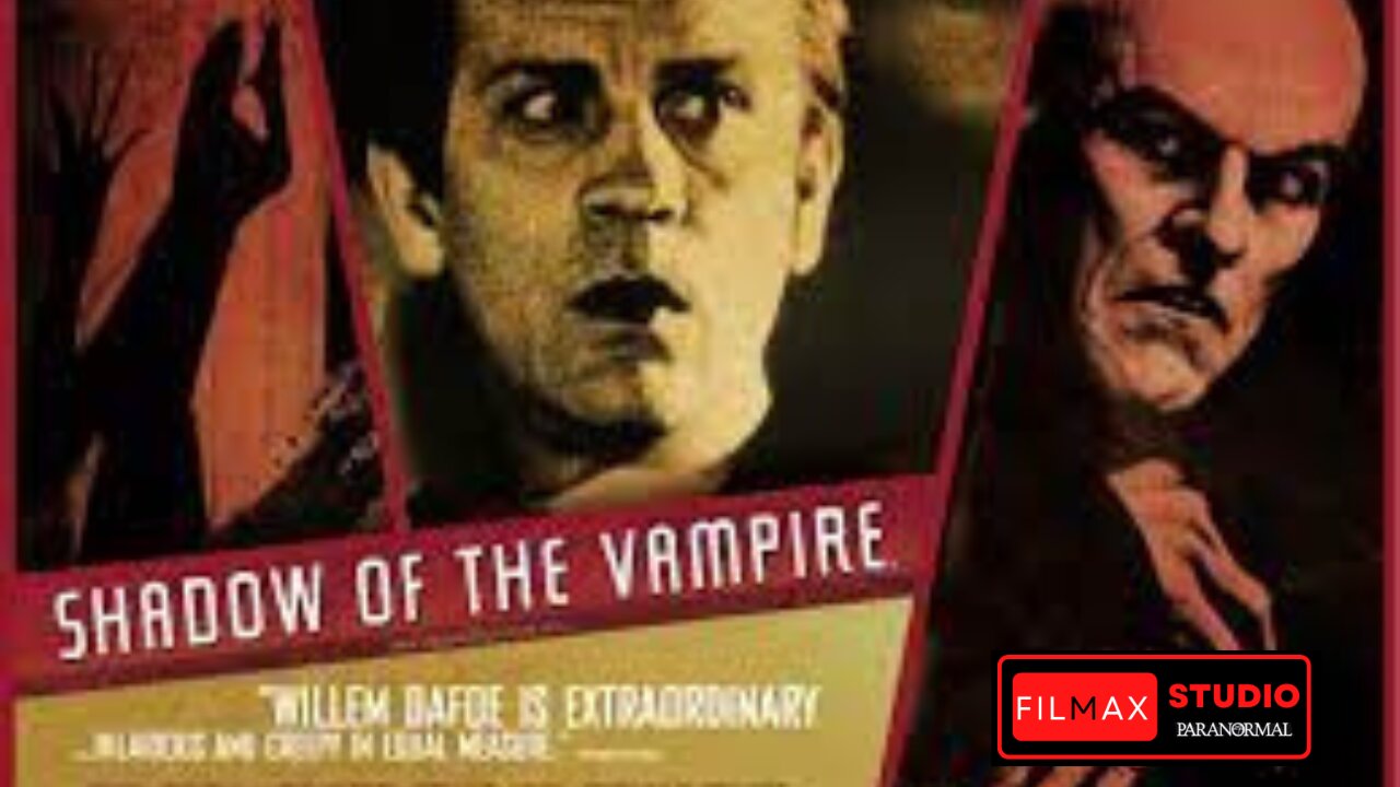 Shadow of the Vampire (2000)