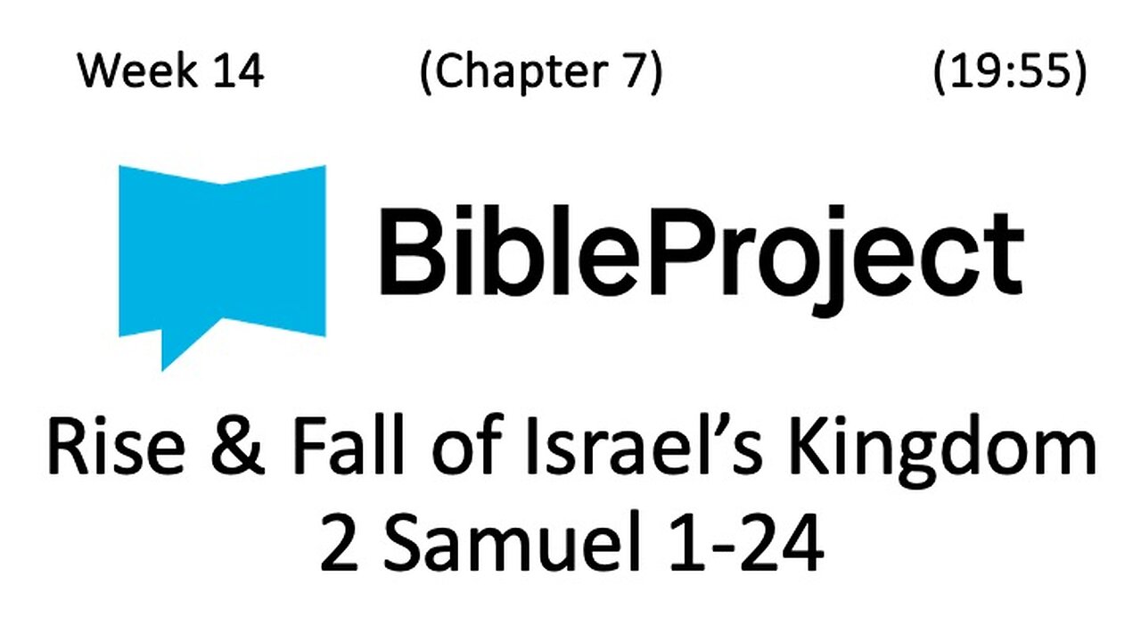 2024-04-17 Bible in a Year Week 14 - 2 Samuel 1-24