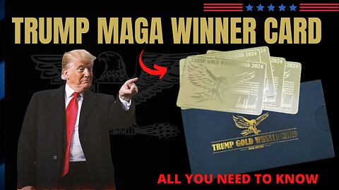 [TRUMP MAGA WINNER CARD] ⚠️ UPDATED 2022⚠️TRUMP GOLD WINNER CARD - TRUMP WINNER CARD REVIEW