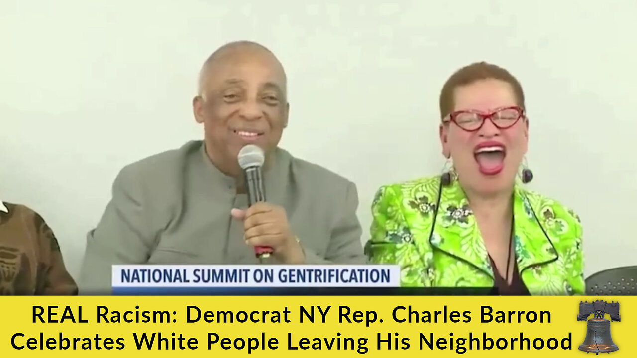 REAL Racism: Democrat NY Rep. Charles Barron Celebrates White People Leaving His Neighborhood