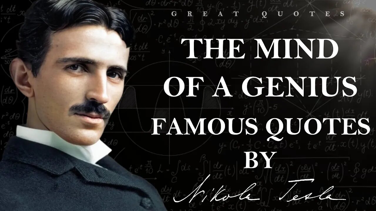 Nikola Tesla Quotes - 35 Inspirational Words from a Visionary