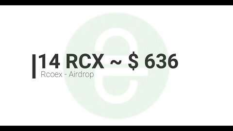 Airdrops - RcoeXcoin $ 600 doletas, negociação terá início em 14/04/2021 UTC + 00