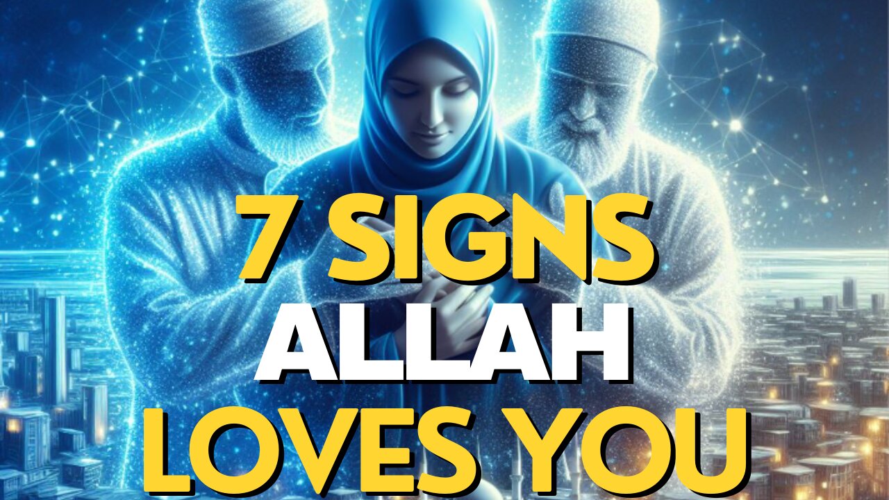 7 Signs that Allah LOVES YOU #allah #allahﷻ #islam #islamic #muslim #muslimah #quran #islamicvideos