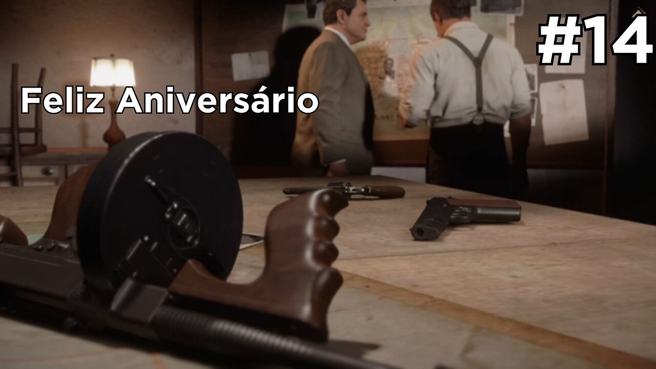 Mafia Definitive Edition - 1935 - Feliz aniversário - #14