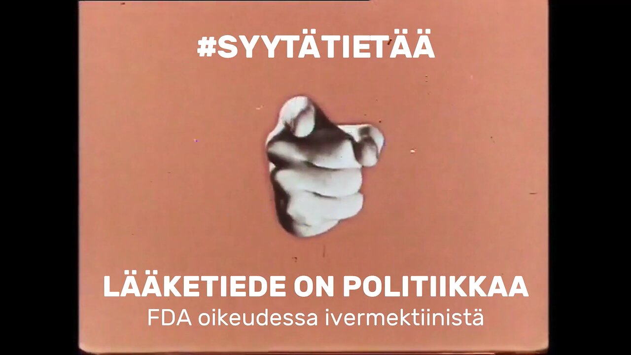 #SYYTÄTIETÄÄ - LÄÄKETIEDE ON POLITIIKKAA - FDA oikeudessa ivermektiinistä