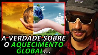 A VERDADE SOBRE O AQUECIMENTO GLOBAL - Flow #105