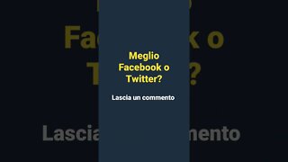 Sondaggio: Meglio Facebook o Twitter?