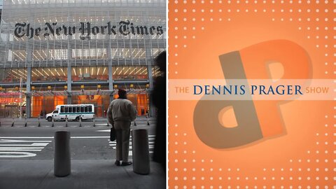 Dennis Prager: New York Times Calls for Teenagers to Explore their Sexuality