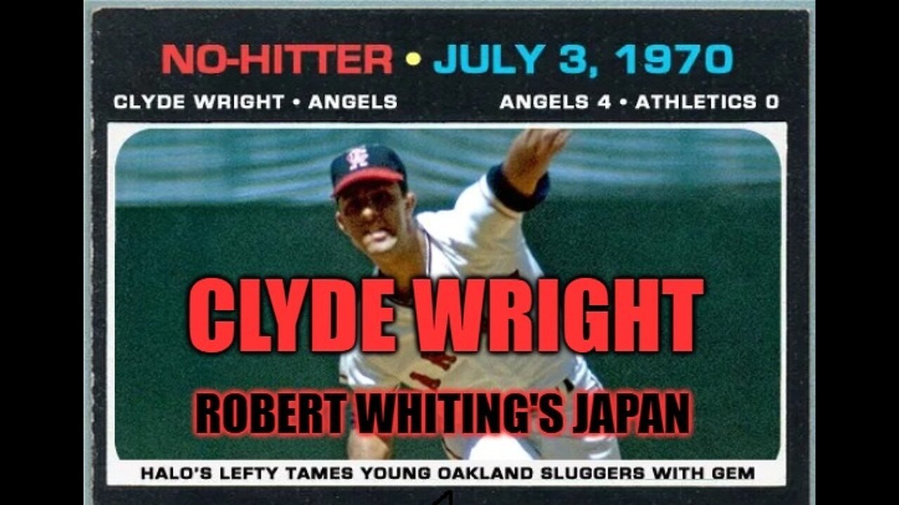 'Crazy' Wright had a tough time adjusting to Japanese baseball. Robert Whiting's Japan, July 10 2023