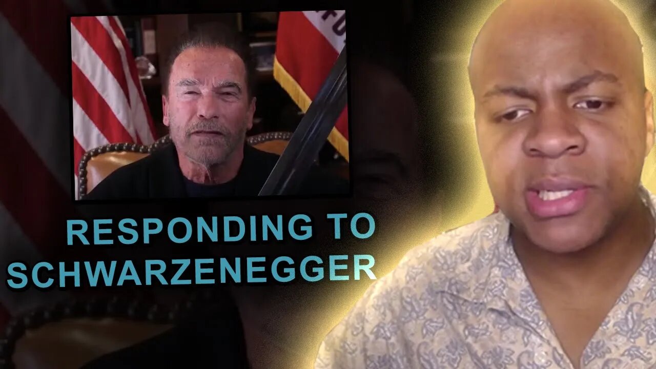 Responding To Arnold Schwarzenegger's "Capitol Riots" Video.