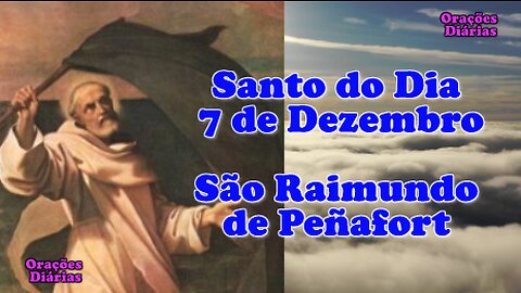 Santo do dia 7 de Janeiro, São Raimundo de Peñafort