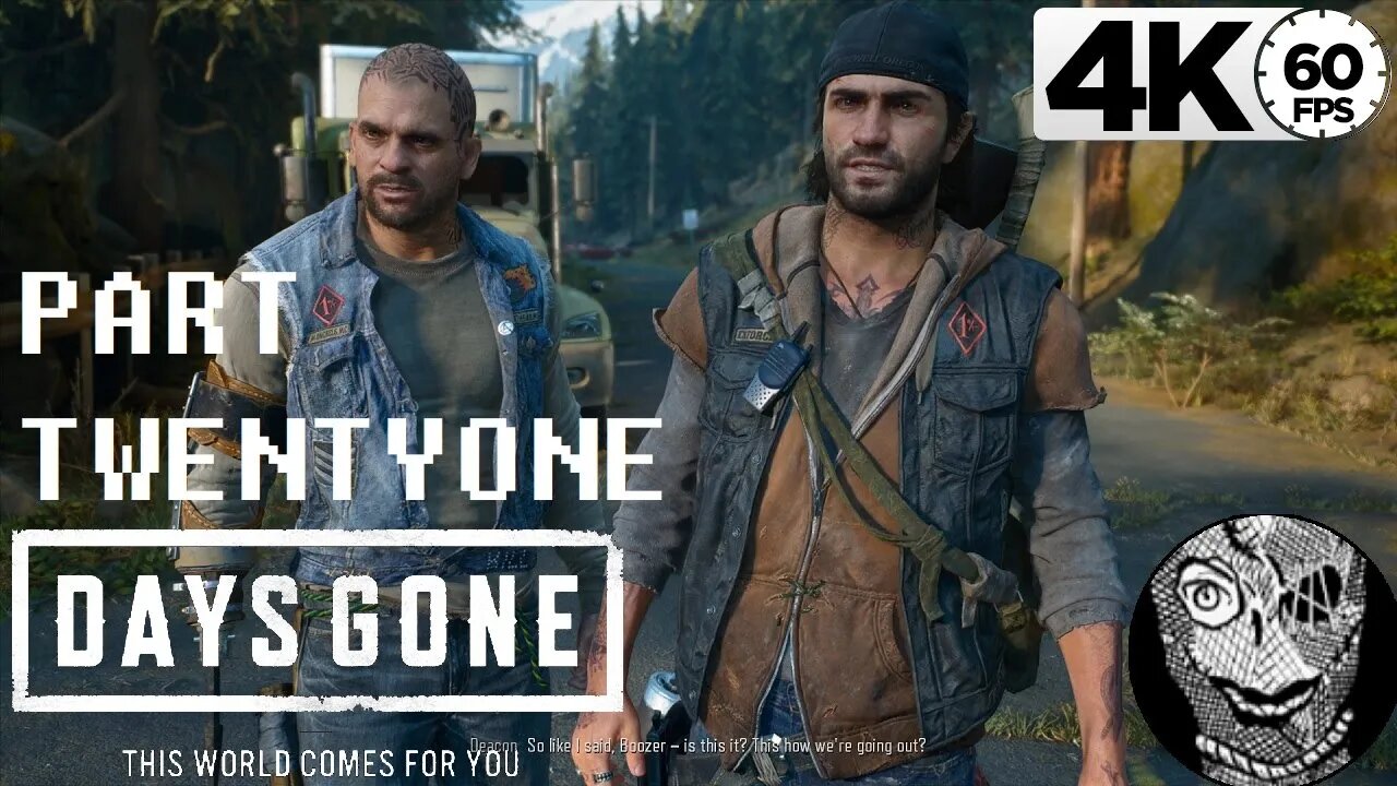 (PART 21) [That's what brothers do] Days Gone 4k60 PC