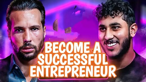 Which route Tristan Tate should take to Become a Successful Entrepreneur.