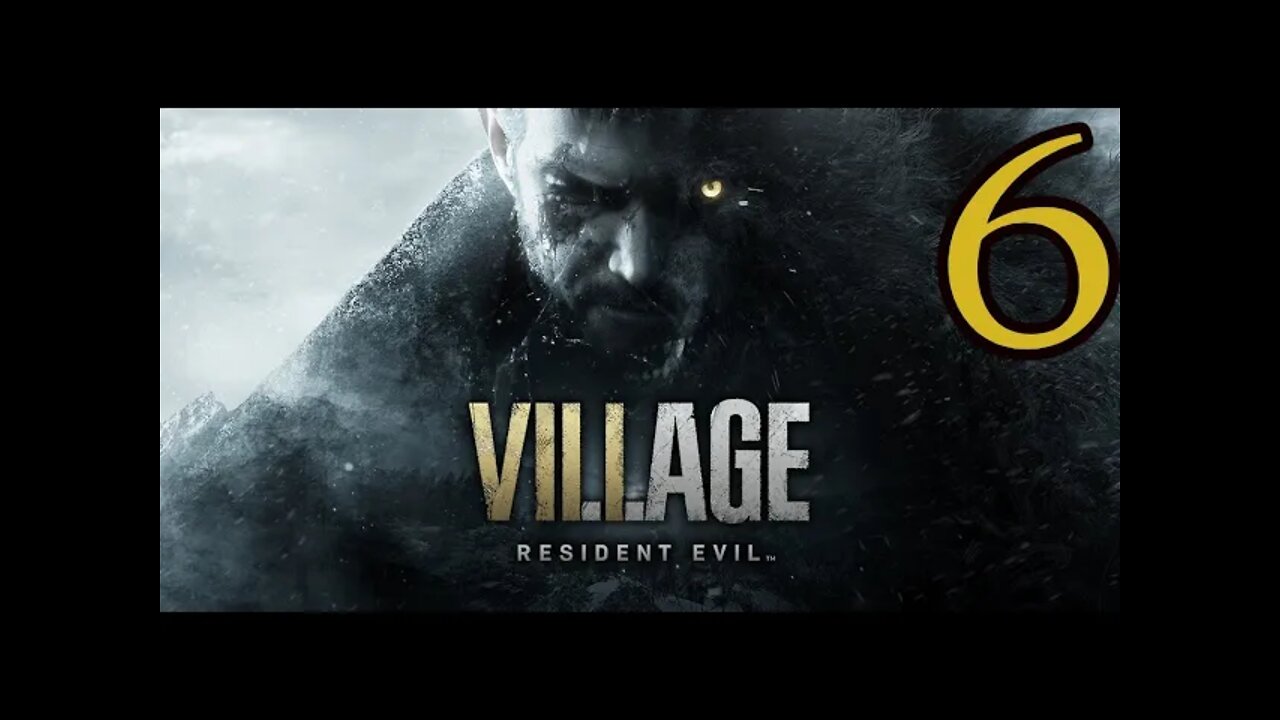 RESIDENT EVIL 8: VILLAGE Walkthrough Gameplay Part 6 - SISTER DRAMA (FULL GAME)