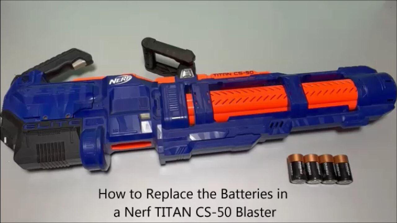 How to Replace the Batteries in a Nerf TITAN CS 50 Blaster