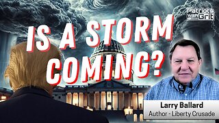 Is A Storm Coming-What Will the Deep-State Actors Do To Keep Trump From Being Inaugurated? | Larry Ballard