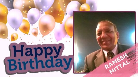 Happy Birthday Ramesh Mittal Ji!