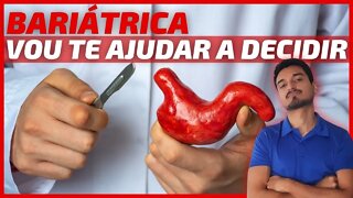 ⛔ASSISTA esse vídeo ANTES de Fazer ou Não a BARIÁTRICA ⭕Falei TUDO Francamente - Redução do Estômago