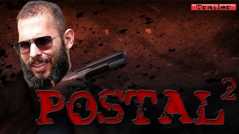 Andrew Tate Plays Postal 2 (Trailer)