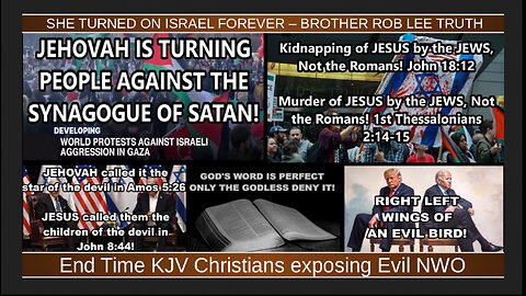 SHE TURNED ON ISRAEL FOREVER – BROTHER ROB LEE TRUTH